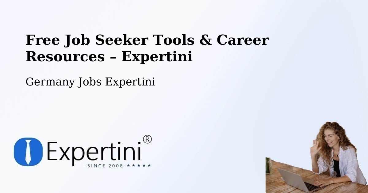 Free Job Seeker Tools & Career Resources – Braunschweig - Braunschweig, Germany Jobs Expertini